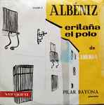 Cover for album: Albéniz, Pilar Bayona – Eritaña / El Polo De Iberia (Fragmentos)(7