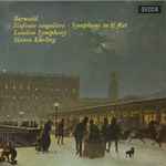 Cover for album: Berwald, London Symphony, Sixten Ehrling – Sinfonie Singulière ∙ Symphony In E Flat