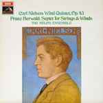 Cover for album: Carl Nielsen, Franz Berwald, The Melos Ensemble – Wind Quintet, Op. 43, Septet For Strings & Winds