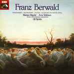 Cover for album: Franz Berwald, The Royal Philharmonic Orchestra – Pianokonsert - Violinkonsert - Älvalek - Allvarliga Och Muntra Infall