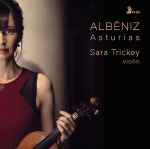 Cover for album: Albéniz, Sara Trickey – Asturias(File, MP3, Single)