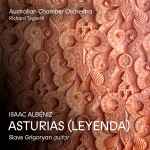 Cover for album: Australian Chamber Orchestra, Richard Tognetti, Slava Grigoryan - Isaac Albéniz – Asturias (Leyenda)(File, AAC, Single)