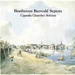 Cover for album: Beethoven, Berwald, Uppsala Chamber Soloists – Septets(CD, )