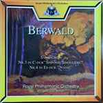 Cover for album: Berwald - The Royal Philharmonic Orchestra, Ivor Bolton – Symphonies: No. 3 In C Major 'Sinfonie Singulière' / No. 4 In E Flat Major