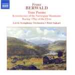 Cover for album: Franz Berwald, Gävle Symphony Orchestra, Petri Sakari – Tone Poems(CD, Album)