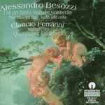 Cover for album: Alessandro Besozzi - Claudio Ferrarini, Mitglieder Des Quartetto Di Salisburgo – I Trii Per Flauto, Violino E Violoncello / The Trios For Flute, Violin And Cello(CD, Album)