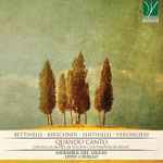 Cover for album: Bettinelli, Kirschner, Sentinelli, Verlingieri - Ensemble Del Giglio, Livio Cavallo – Quando Canto (Choral Glimpses In Italian Contemporary Music)(CD, Album)