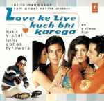 Cover for album: Love Ke Liye Kuch Bhi Karega
