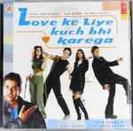 Cover for album: Love Ke Liye Kuch Bhi Karega(CD, )