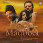 Cover for album: Vishal Bhardwaj, Gulzar – Maqbool