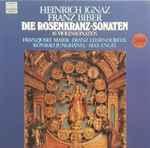 Cover for album: Heinrich Ignaz Franz Biber, Franzjosef Maier • Franz Lehrndorfer • Max Engel • Konrad Junghänel – Die Rosenkranz-Sonaten