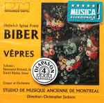 Cover for album: Heinrich Ignaz Franz Biber, Christopher Jackson (5), Studio De Musique Ancienne De Montréal, Normand Richard, David Ripley – Biber: Vepres(CD, Stereo)