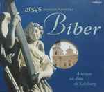 Cover for album: Heinrich Ignaz Franz Biber - Arsys Bourgogne, Pierre Cao – Musique au Dôme de Salzbourg(CD, Album)