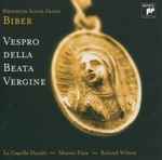 Cover for album: Heinrich Ignaz Franz Biber, La Capella Ducale, Musica Fiata, Roland Wilson (2) – Vespro Della Beata Vergine(CD, Album)