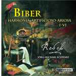 Cover for album: Biber, Rebel, Jorg-Michael Schwarz – Biber (Harmonia Artificioso-Arioso I-VI)(CD, Album)