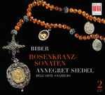 Cover for album: Biber :  Annegret Siedel ,  Bell'Arte Salzburg – Rosenkranz-Sonaten(2×CD, Album)