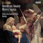 Cover for album: H. I. F. Biber - Sirkka-Liisa Kaakinen-Pilch, Battalia – Rosenkranz Sonaten (Mystery Sonatas)(2×CD, Album)