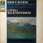 Cover for album: Bruckner, Das Neue Philharmonia Orchester London, Otto Klemperer – Sinfonie Nr.6 A-Dur(LP)
