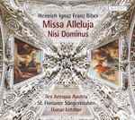Cover for album: Heinrich Ignaz Franz Biber, St. Florianer Sängerknaben, Ars Antiqua Austria, Gunar Letzbor – Missa Alleluja - Nisi Dominus(CD, Album)