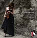 Cover for album: H. I. F. Biber, J. J. Vilsmaÿr - Liliana Bernardi – Austrian Baroque For Solo Violin(CD, Album)