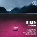 Cover for album: Biber, Vox Luminis, Freiburger BarockConsort, Lionel Meunier – Requiem(CD, )