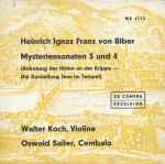 Cover for album: Heinrich Ignaz Franz von Biber, Walter Koch (2), Oswald Sailer – Mysteriensonaten 3 Und 4(7