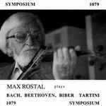 Cover for album: Bach, Beethoven, Biber, Tartini - Max Rostal – Plays Bach, Beethoven, Biber, Tartini(CD, Compilation)