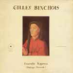 Cover for album: Gilles Binchois, Ensemble Kaproen (Dialogo Musicale) – Gilles Binchois(LP)