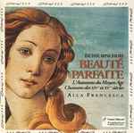 Cover for album: Alla Francesca, Dufay, Binchois – Beauté Parfaite(CD, )