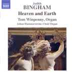 Cover for album: Judith Bingham, Tom Winpenny, Johan Hammarström (2) – Heaven And Earth(CD, Album)