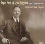 Cover for album: Seth Bingham, Christopher Marks – Organ Music Of Seth Bingham, Volume 2: 