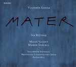 Cover for album: Vladimír Godár, Iva Bittová, Miloš Valent, Marek Štryncl – Mater(CD, Promo)