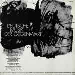 Cover for album: Boris Blacher / Heinz Friedrich Hartig / Siegfried Borris – Deutsche Musik Der Gegenwart Serie I/3(LP)