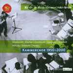 Cover for album: Hindemith | Blacher | Domhardt | Koerppen | Schmidt | Hölszky | Schwehr | Huber – Kammerchor 1950-2000(CD, Compilation)