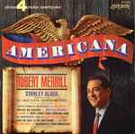 Cover for album: Robert Merrill, Stanley Black Conducting The London Festival Orchestra And Chorus – Americana