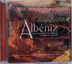Cover for album: Isaac Albéniz, Orquesta Nacional De España, Rafael Frühbeck De Burgos – Suite Española / Suite Iberia / Cantos de España(CD, Compilation, Stereo)
