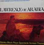 Cover for album: Lawrence Of Arabia (Stanley Black Plays Spectacle Screen Theme)(LP, Album)