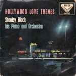 Cover for album: Stanley Black, And His Orchestra Featuring Stanley Black – Hollywood Love Themes(7