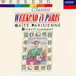 Cover for album: Jean Martinon, Paris Conservatoire Orchestra, Charles Munch, New Philharmonia Orchestra, Stanley Black, The London Philharmonic Orchestra – Weekend In Paris(CD, Compilation, Stereo)