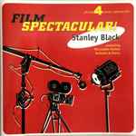 Cover for album: Stanley Black Conducting The London Festival Orchestra & Chorus – Film Spectacular!(2×CD, Compilation, Reissue, Remastered)