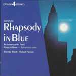 Cover for album: Gershwin : Stanley Black, Robert Farnon – Rhapsody In Blue / An American In Paris / Porgy & Bess - Symphonic Suite(CD, Compilation, Stereo)