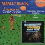Cover for album: Stanley Black, The London Festival Orchestra And Chorus – Dimensions In Sound / A Tribute To Charlie Chaplin(CD, Album, Compilation)
