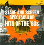 Cover for album: Ronnie Aldrich / Stanley Black / Frank Chacksfield – Stage And Screen Spectacular: Hits Of The '60s(LP, Album, Compilation)