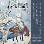Cover for album: Richard Blackford - Solem Quartet, Rosanna Cooper, David Campbell (6), Finchley Children's Music Group – Dragon Songs, Five Naidu Songs, Seven Hokusai Miniatures(CD, Album)