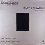 Cover for album: Roger Sessions / Easley Blackwood - Paul Zukofsky – Sonata For Violin / Second Sonata(LP, Stereo)