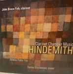 Cover for album: John Bruce Yeh, Easley Blackwood, Amelia Piano Trio, Paul Hindemith – Clarinet Chamber Music - Hindemith(CD, Album, Stereo)
