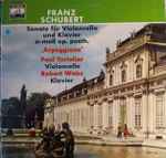 Cover for album: Franz Schubert, Paul Tortelier / Robert Weisz – Sonate Für Violoncello Und Klavier A-moll Op. Posth. 