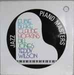 Cover for album: Teddy Wilson, Claude Hopkins, Dill Jones, Eubie Blake – Jazz Piano Masters. Live At The New School