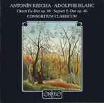 Cover for album: Antonin Reicha, Adolphe Blanc, Consortium Classicum – Oktett Es-Dur Op.96 - Septett E-Dur Op.40(CD, Album)