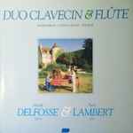 Cover for album: Marin Marais, Michel Blavet, Johann Sebastian Bach, Pierre Philidor – Duo Clavecin & Flûte(LP, Album, Stereo)